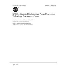 Nasa's Advanced Radioisotope Power Conversion Technology Development Status Paperback, Independently Published, English, 9781793917928