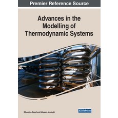 (영문도서) Advances in the Modelling of Thermodynamic Systems Paperback, Engineering Science Reference, English, 9781799888024