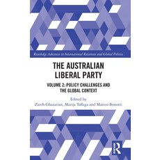 (영문도서)The Australian Liberal Party: Volume 2: Policy Challenges and the Global Context Hardcover, Routledge, English, 9781041051053