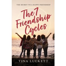 (영문도서) The 7 Friendship Cycles Paperback, Lucketteer LLC., English, 9781736409077