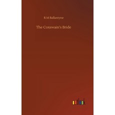 The Coxswain's Bride Hardcover, Outlook Verlag