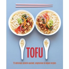(영문도서)Tofu: 75 Delicious Protein-Packed Vegetarian and Vegan Recipes Hardcover, Ryland Peters & Small, English, 9781788797559