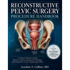 (英文圖書)Reconstructive Pelvic Surgery Procedure Handbook: A Clinical Textbook Covering O... 平裝版, Independently Published, 英文, 平裝本