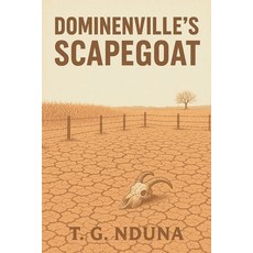 (英文圖書)Dominenvile's Scapegoat 平裝版, T. G. Nduna, 英文