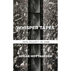 Whisper Tapes: Kate Millett in Iran Paperback, Stanford Briefs