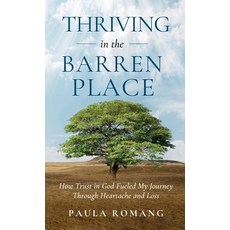 (英文圖書)Thriving in the Barren Place: How Trust in God Fueled My Journey Through Heartac... 精裝版, Hope*books, 英文