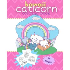 Kawaii Caticorn Coloring Book Paperback, Independently Published