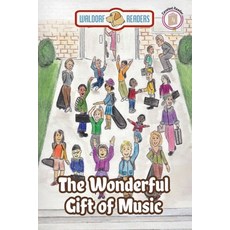 The Wonderful Gift of Music Paperback, Waldorf Publishing