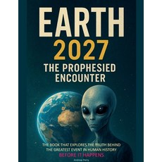 (英文圖書)Earth 2027 The Prophesied Encounter 平裝版, Andrew Parry, 英文