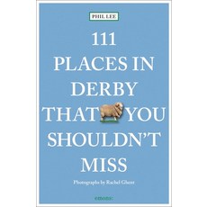 (영문도서)111 Places in Derby That You Shouldn't Miss Paperback, Emons Verlag Gmbh, English, 9783740824327