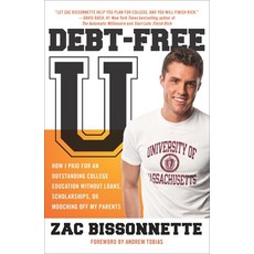 (영문도서) Debt-Free U: How I Paid for an Outstanding College Education Without Loans Scholarships Orm... Paperback, Portfolio, English, 9781591842989
