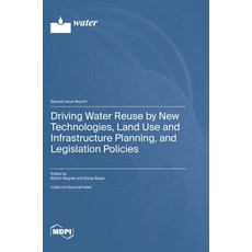 (英文圖書)Driving Water Reuse by New Technologies Land Use and Infrastructure Planning a... 精裝版, Mdpi AG, 英文
