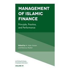 (영문도서) Management of Islamic Finance: Principle Practice and Performance Hardcover, English, 9781787564046
