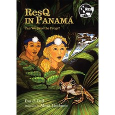 (영문도서) Resq in Panamà: Can We Save the Frogs? Paperback, Tumblehome, Inc., English, 9781943431755