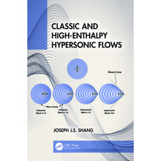 (영문도서)Classic and High-Enthalpy Hypersonic Flows Paperback, CRC Press, English, 9781032079875 CRC Press, English, 9781032079875