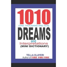 (영문도서) 1010 (One Thousand and Ten) DREAMS and Interpretations Paperback, Createspace Independent Pub..., English, 9781981992997