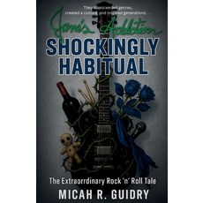 (영문도서)Jane's Addiction - Shockingly Habitual Paperback, Edition 1, English, 9798348348496