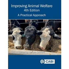 (영문도서)Improving Animal Welfare: A Practical Approach Hardcover, Cab International, English, 9781836990253 Cab International, English, 9781836990253