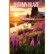 (영문도서) Promises at Sunrise Paperback, Independently Published, English, 9798339729730