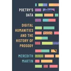 (영문도서) Poetry's Data: Digital Humanities and the History of Prosody Paperback, Princeton University Press, English, 9780691254678