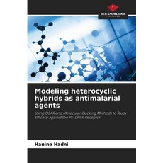 (英文圖書)Modeling heterocyclic hybrids as antimalarial agents 平裝版, Our Knowledge Publishing, 英文