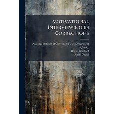 (영문도서)Motivational Interviewing in Corrections Paperback, Hutson Street Press, English, 9781025094670
