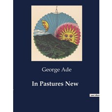 (영문도서) In Pastures New Paperback, Culturea, English, 9791041982912