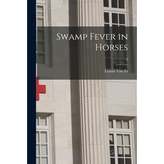 (영문도서) Swamp Fever in Horses; 2 Paperback, Legare Street Press, English, 9781015025813