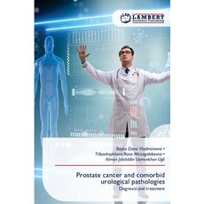 (영문도서)Prostate cancer and comorbid urological pathologies Paperback, LAP Lambert Academic Publis..., English, 9786209217708