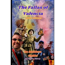 (英文圖書)The Fallas of Valencia - 2026 Edition: An Insider's Guide 平裝版, Independently Published, 英文