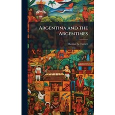 (英文圖書)Argentina and the Argentines 精裝版, Hutson Street Press, 英文