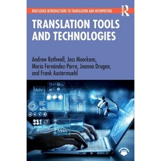 (영문도서) Translation Tools and Technologies Paperback, Routledge, English, 9780367750329