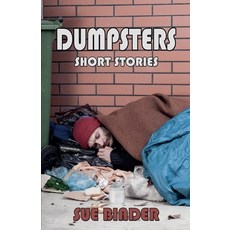 (영문도서)Dumpsters Paperback, Sue Binder, English, 9798232479121