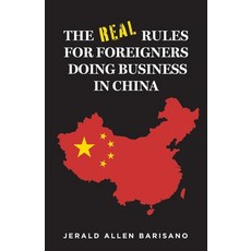 (英文圖書)The Real Rules for Foreigners Doing Business in China 平裝版, Independently Published, 英文