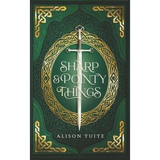 Sharp and Pointy Things [paperback], Sharp and Pointy Things [paper