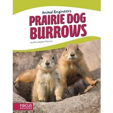 Prairie Dog Burrows Library Binding, Focus Readers