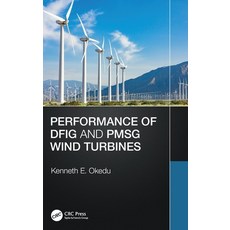 (영문도서) Performance of Dfig and Pmsg Wind Turbines Hardcover, CRC Press, English, 9781032395074