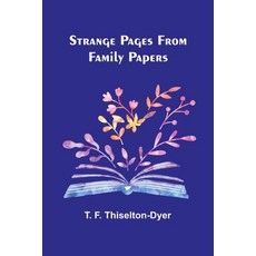 (영문도서) Strange Pages from Family Papers Paperback, Alpha Edition, English, 9789362994769