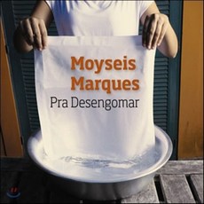 [CD] Moyseis Marques - Pra Desengomar
