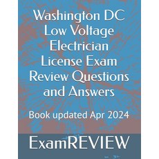 (영문도서) Washington DC Low Voltage Electrician License Exam Review Questions and Answers Paperback, Independently Published, English, 9798322846321