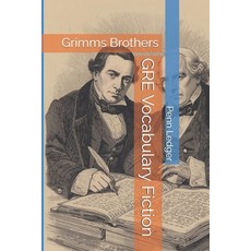 (영문도서)GRE Vocabulary Fiction: Grimms Brothers Paperback, Independently Published, English, 9798271900334