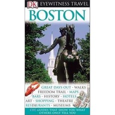 DK Eyewitness Travel : Boston, Dorling Kindersley Ltd.