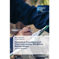 (英文圖書)Theoretical Foundations of Thermodynamics Vibrations Aerodynamics 平裝版, Scholars' Press, 英文