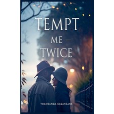 (영문도서)Tempt me Twice Paperback, Thamsanqa Gaqangana, English, 9798232216603