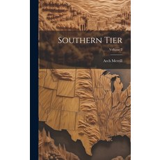(영문도서) Southern Tier; Volume 2 Hardcover, Hassell Street Press, English, 9781019352328