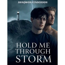(영문도서)Hold Me Through the Storm Paperback, Sha-Qwon Fenderson, English, 9798232520489