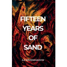 (英文圖書)Fifteen Years of Sand 平裝版, A.Z. Ravenshadow, 英文