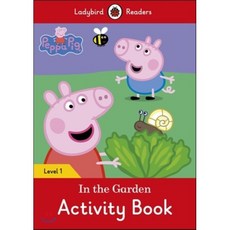 Ladybird Readers G-1 Activity Book Peppa Pig: In the Garden, Penguin Randomhouse
