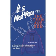 (英文書)It´s not you. It´s the Teenage Son.： A Mum's Fun Guide to Staying Calm Setting... 平裝版, 獨立出版, 英文