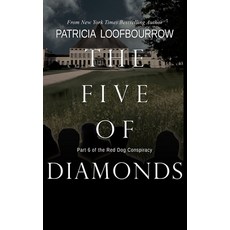 The Five of Diamonds: Part 6 of the Red Dog Conspiracy Hardcover, Red Dog Press, LLC